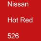 Preview: Nissan, Hot Red, 526.